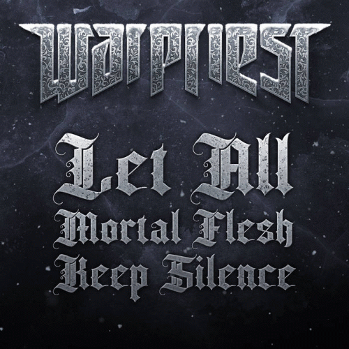 Warpriest : Let All Mortal Flesh Keep Silence